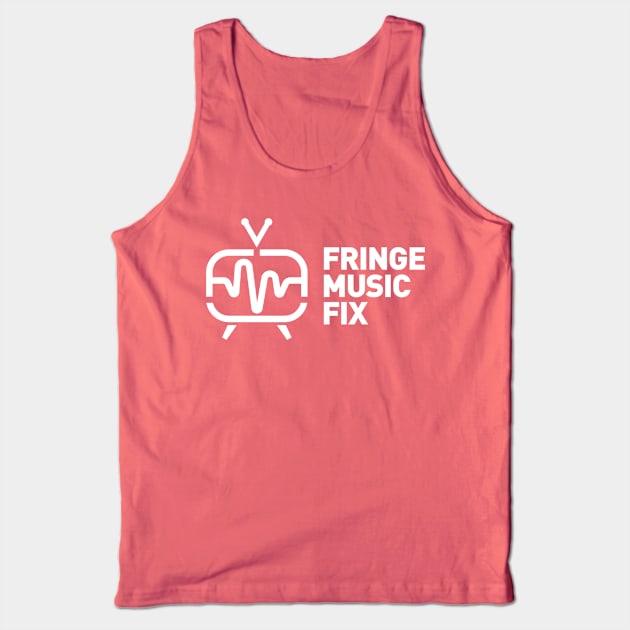 FRINGE MUSIC FIX Retro Logo T-Shirt (White Variant) Tank Top by Sudburied